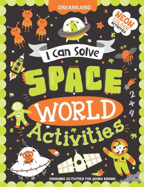 I CAN SOLVE - SPACE WORLD ACTIVITY BOOK