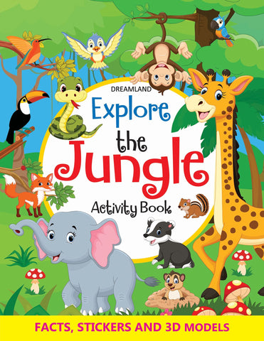 EXPLORE THE JUNGLE ACTIVITY BOOK