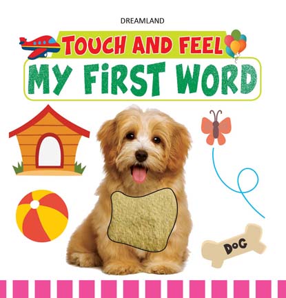 MY FIRST WORD-TOUCH & FEEL