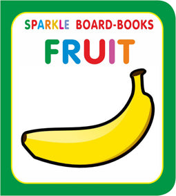 FRUIT - SPARKLE BOARD BOOK
