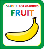 FRUIT - SPARKLE BOARD BOOK