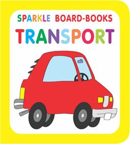 TRANSPORT - SPARKLE BOARD BOOK