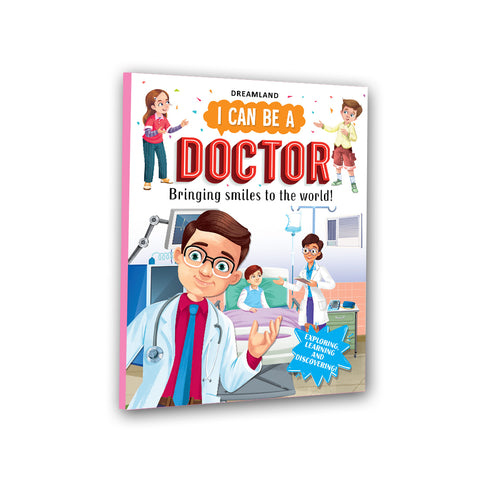 I CAN BE A DOCTOR